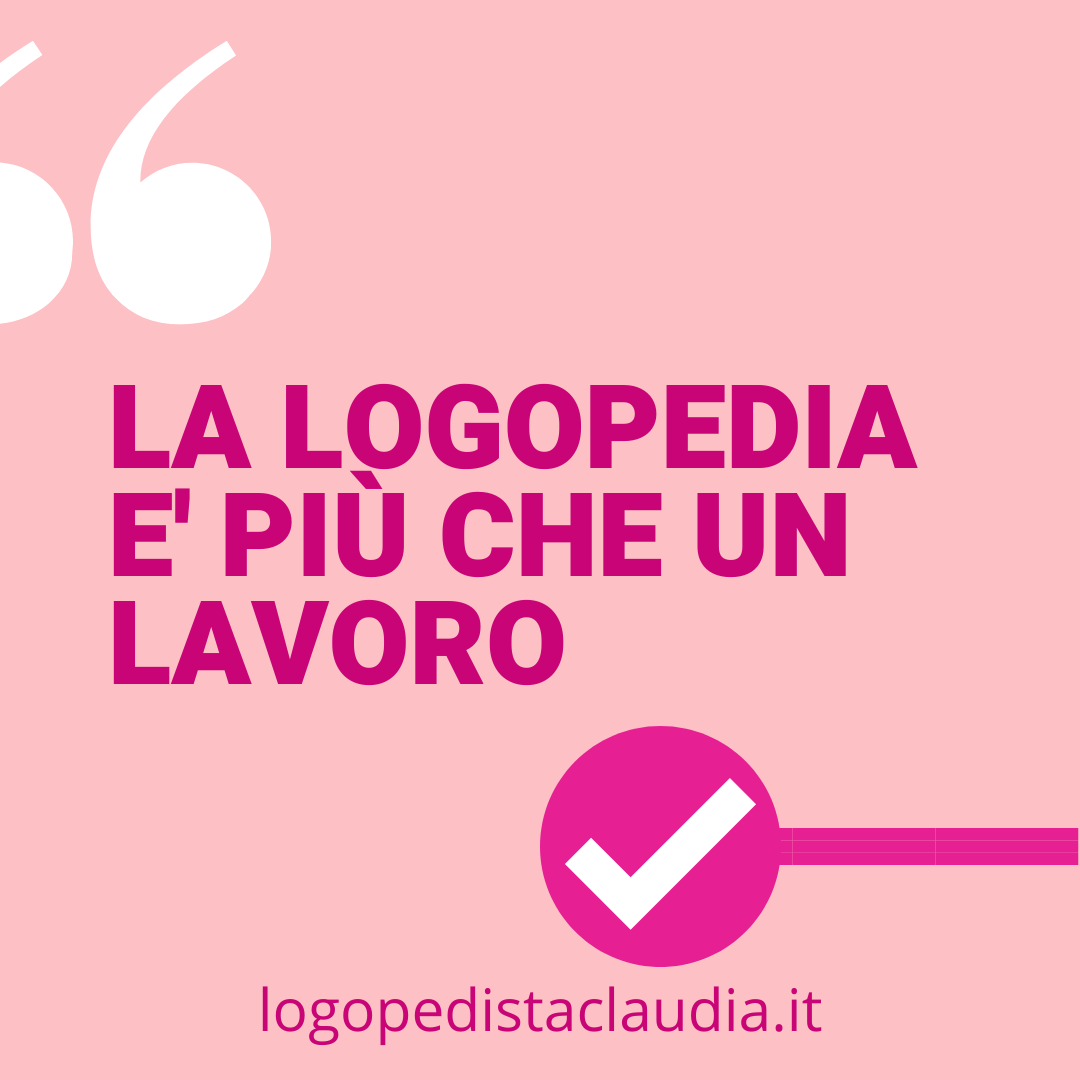 La logopedia è più che un lavoro